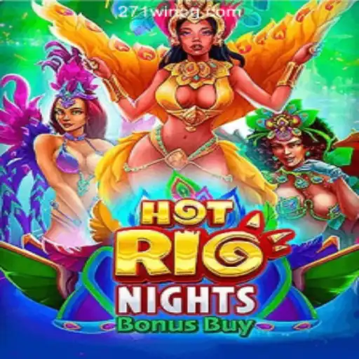 HotRioNightsBonusBuy: An Exciting Slot Adventure in Brazil's Vibrant Casino Scene