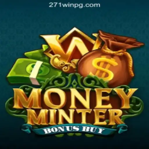 Exploring MoneyMinterBonusBuy: The Ultimate Slot Experience at 271win.com Oficial Slots Brasil #1