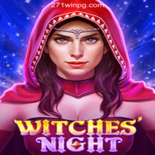 WitchesNight: Exploring the Mystical Slots Adventure with 271win.com Oficial Slots Brasil #1